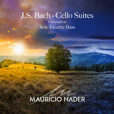  Mauricio Nader - Bach: Cello Suites Performed on Solo Electric Bass (2022)